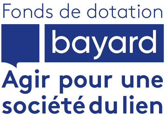 Fonds de dotation Bayard – Agir pour une société du lien